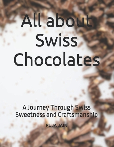 All about Swiss Chocolates