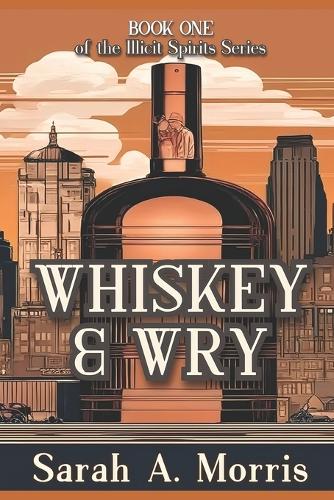 Whiskey & Wry