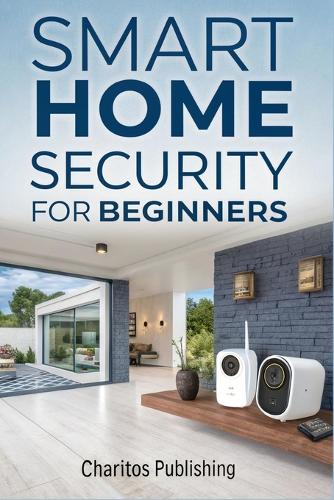Smart Home Security for Beginners