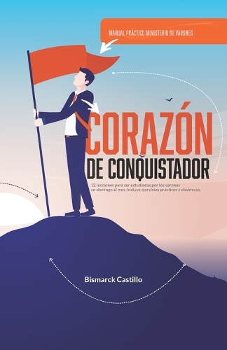 Corazón De Conquistador