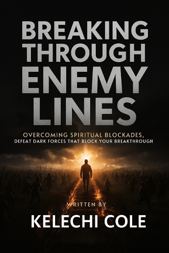 Breaking Through Enemy Lines