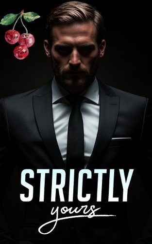 Strictly Yours