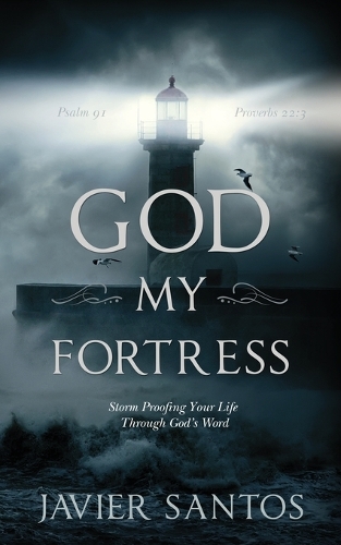 God My Fortress