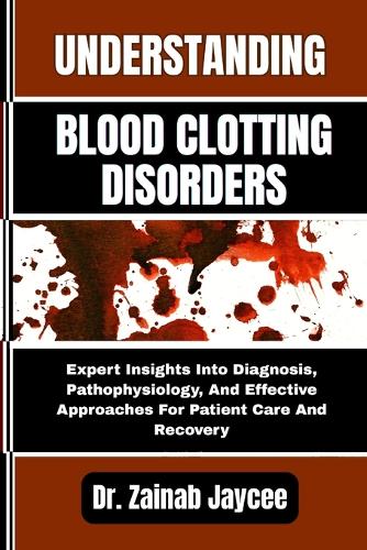 Understanding Blood Clotting Disorders