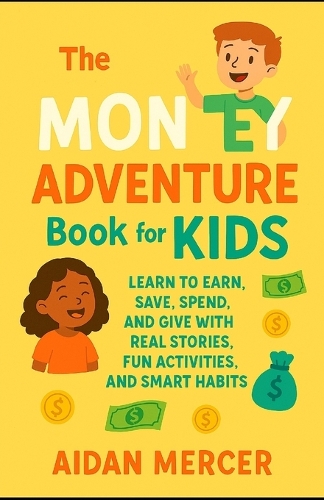 The Money Adventure Book for Kids