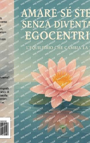 Amare Sé Stessi Senza Diventare Egocentrici