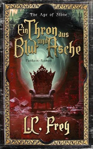 Ein Thron aus Blut und Asche