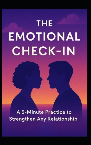 The Emotional Check-In