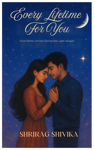 Every lifetime for you