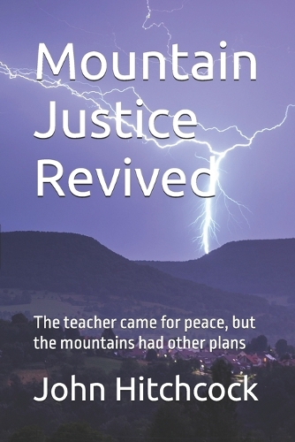 Mountain Justice Revived