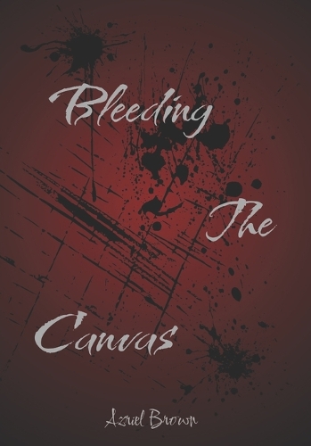 Bleeding the canvas