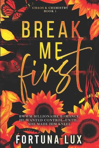 Break Me First