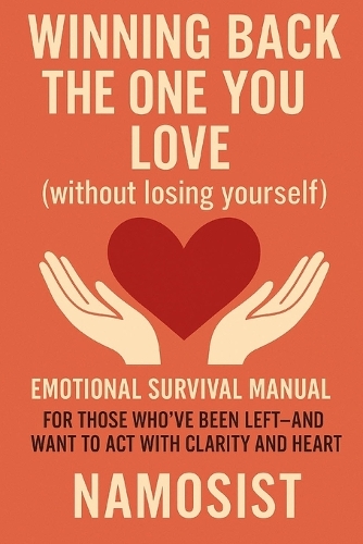 Winning Back the One You Love