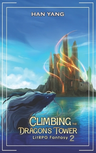 Climbing the Dragon's Tower 2