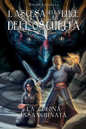 L'ascesa della luce e dell'oscurità