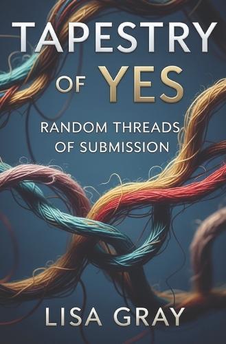 Tapestry of Yes