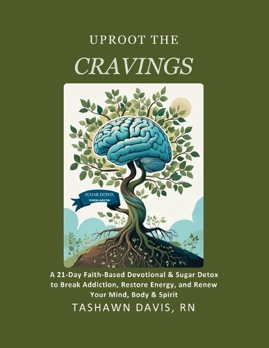 Uproot The Cravings