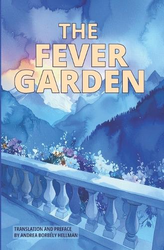 The Fever Garden