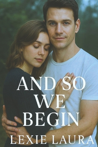 And So We Begin