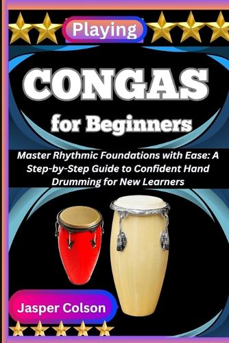Playing Congas for Beginners