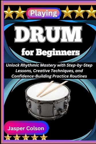 Playing Drum for Beginners