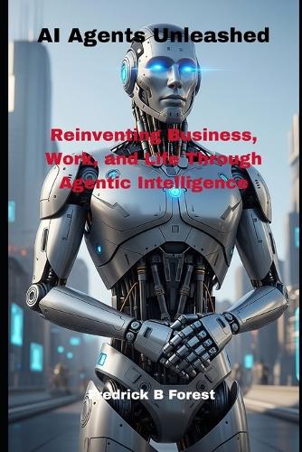 AI Agents Unleashed