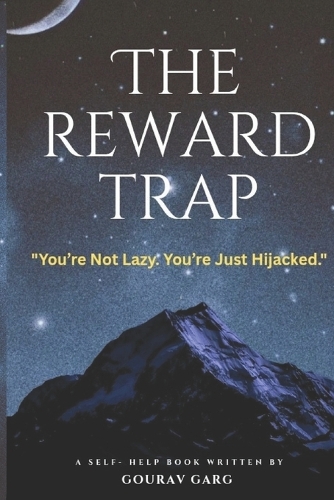 The Reward Trap