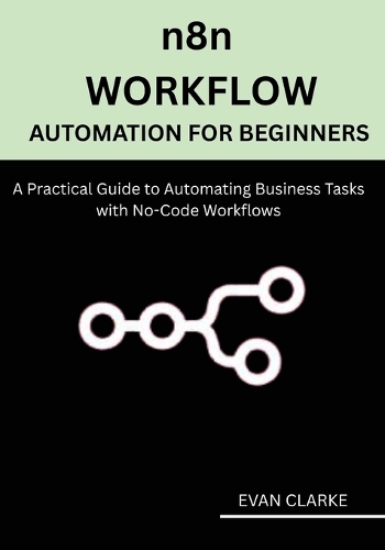 n8n Workflow Automation for Beginners