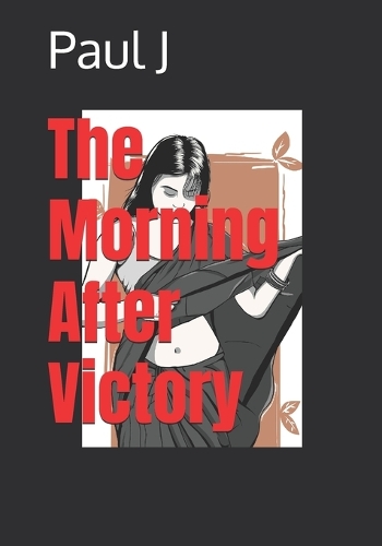 The Morning After Victory