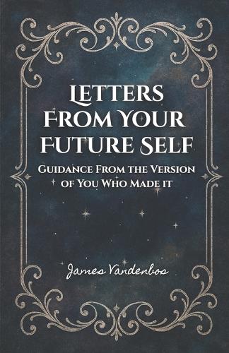 Letters From Your Future Self