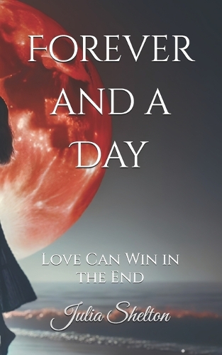 Forever and a Day