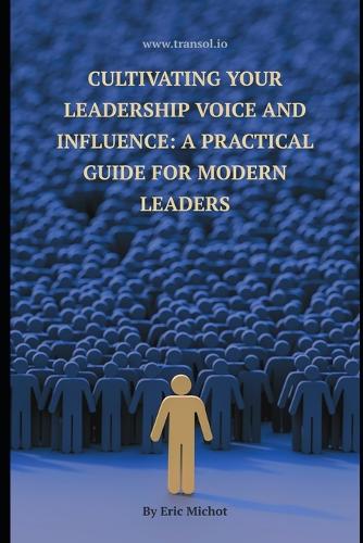 Cultivating Your Leadership Voice and Influence