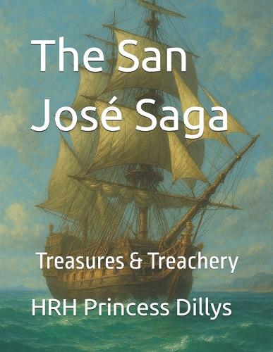 The San José Saga
