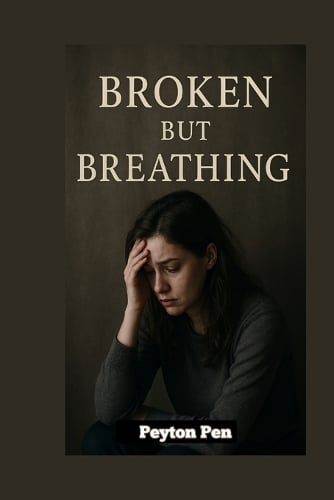 Broken But Breathing