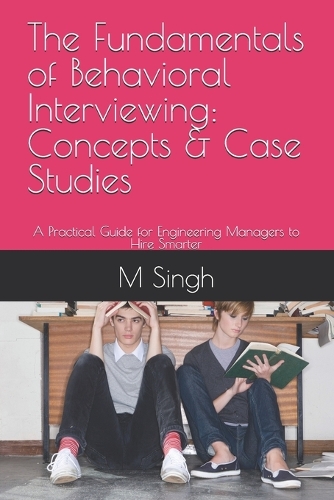 The Fundamentals of Behavioral Interviewing