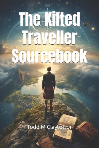 The Kilted Traveller Sourcebook