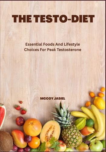The Testo-Diet