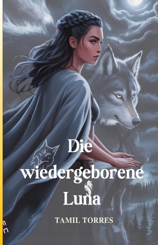 Die wiedergeborene Luna