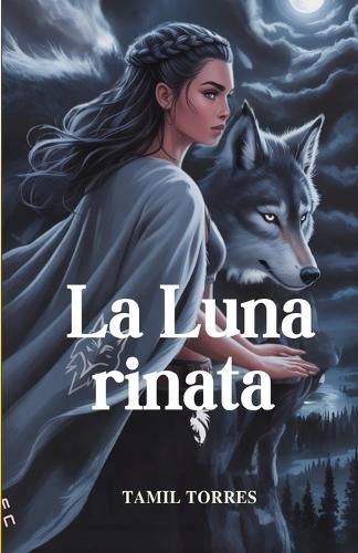 La Luna rinata