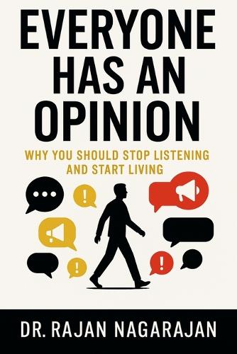 Everyone Has an Opinion