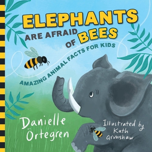 Elephants are Afraid of Bees