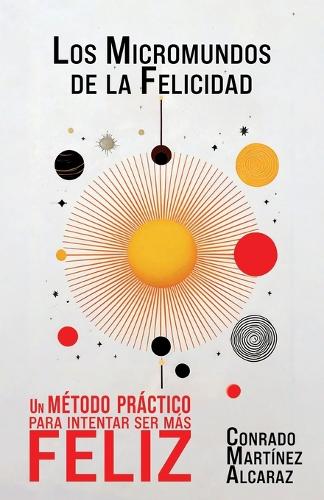 Los Micromundos de la Felicidad