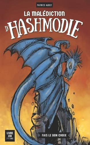 La malédiction d'Hashmodie - Version compacte