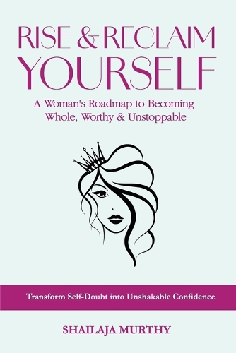 Rise & Reclaim Yourself