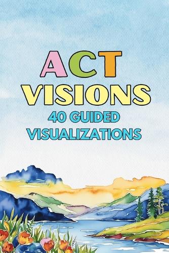 ACT Visions