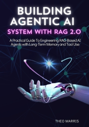 Building Agentic AI System with Rag 2.0