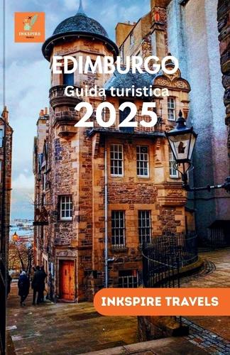 EDIMBURGO Guida turistica 2025