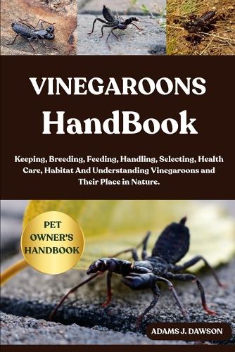Vinegaroons Handbook