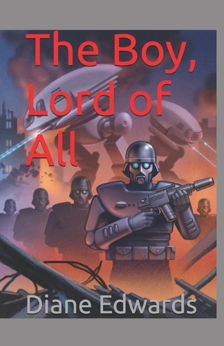 The Boy, Lord of All