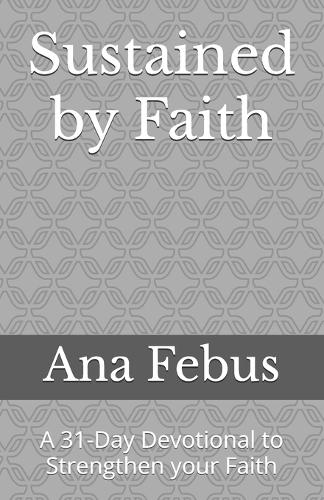 Sustained by Faith